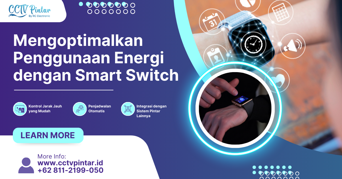 Mengoptimalkan Penggunaan Energi dengan Smart Switch