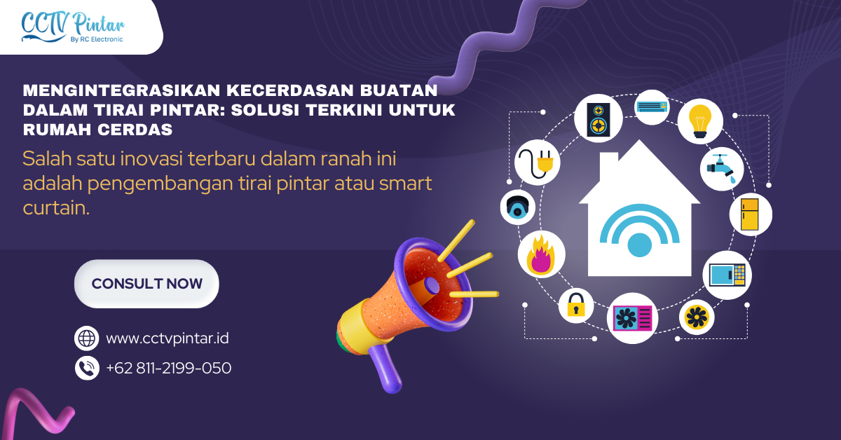 Mengintegrasikan Kecerdasan Buatan dalam Tirai Pintar: Solusi Terkini untuk Rumah Cerdas