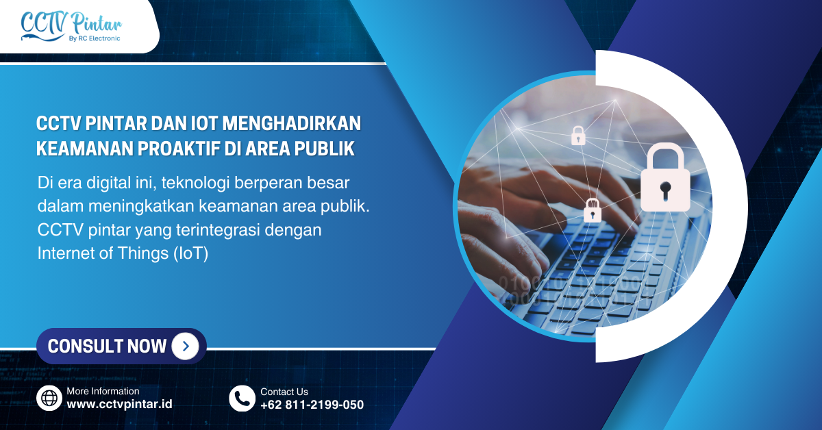 carousel image 87__CCTV_Pintar_dan_IoT_Menghadirkan_Keamanan_Proaktif_di_Area_Publik.png